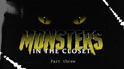 Monsters in the Closet 3