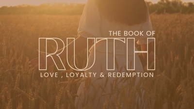 The Book of Ruth 3