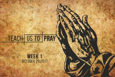 Teach Us To Pray 1